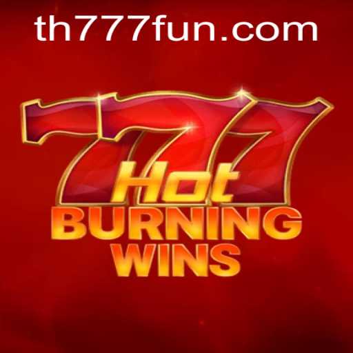 Discover the Exciting World of HotBurningWins on TH777.COM