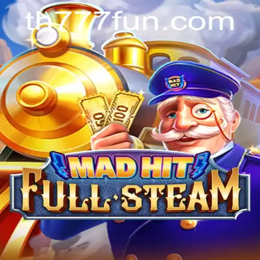 MadHitFullSteam: An Exciting New Gaming Experience with TH777.COM