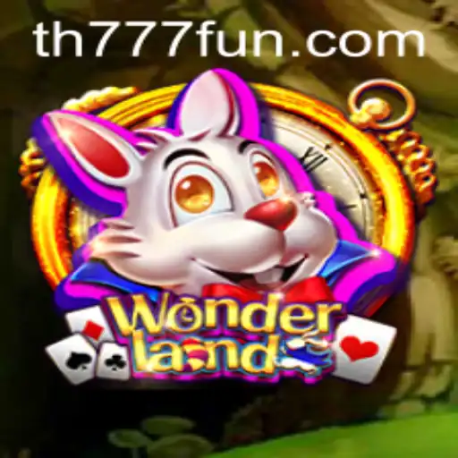 Explore the Enchanting World of Wonderland and Discover TH777.COM
