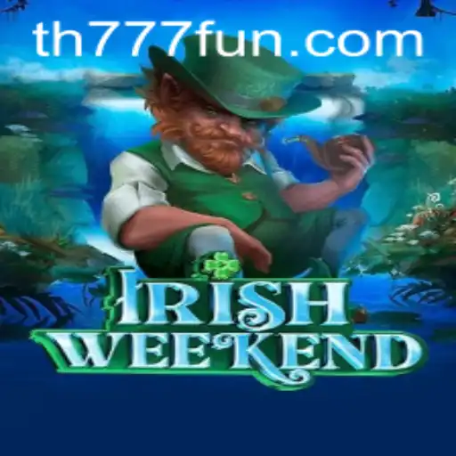IrishWeekend: An Exciting Journey into Irish Culture and Adventure with TH777.COM