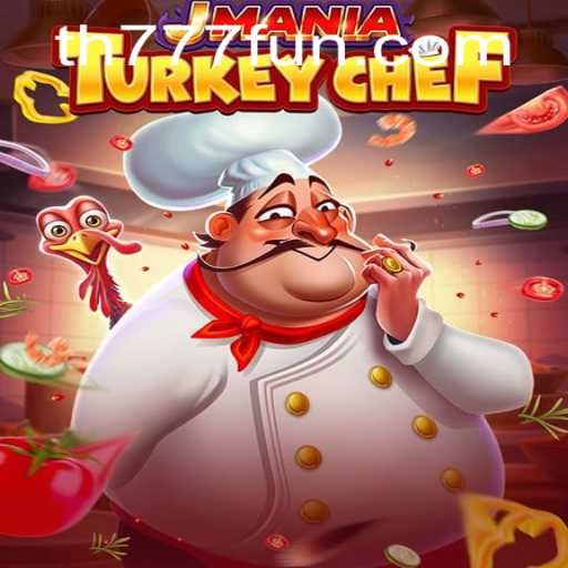 JManiaTurkeyChef: The Ultimate Culinary Virtual Experience