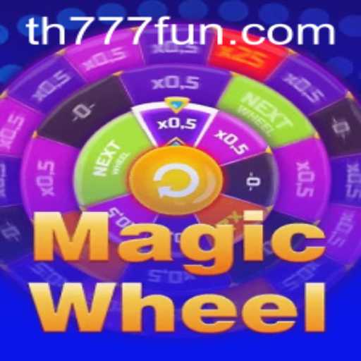 MagicWheel and TH777.COM: Exploring the Thrilling Game Experience