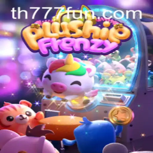 Discover the Thrills of PlushieFrenzy at TH777.COM