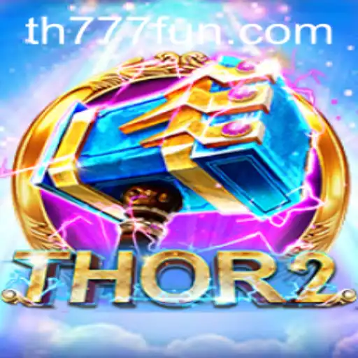 Thor2: An Epic Gaming Adventure with TH777.COM
